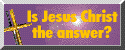 耶稣基督是答案吗？