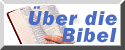 Über die Bibel...