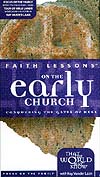 Faith Lessons on the Early Church