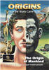 The Origin of Mankind