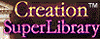 Click here to visit our CREATION SUPER LIBRARY.