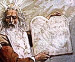 Moses and the Ten Commandments of God.