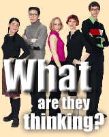 What are they thinking?