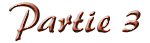 Partie III