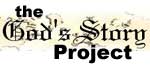 The God’s Story Project