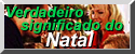 Qual é o verdadeiro significado do NATAL?