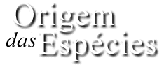 Origem das Espécies - Introdução