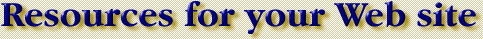 Resources for your Web site