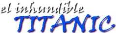 El Inhundible Titanic