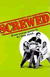 Screwed poster (copyrighted)