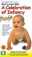 God Loves Me! A Celebration of Infancy