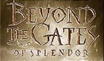 Beyond the Gates of Splendor