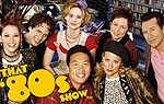 That '80s Show