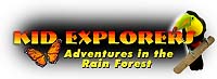 Kid Explorers—Adventures in the Rain Forest